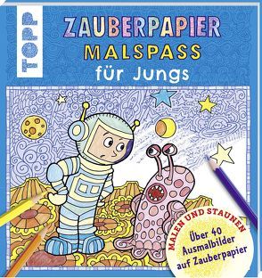 Zauberpapier Malspaß für Jungs von Pautner,  Norbert