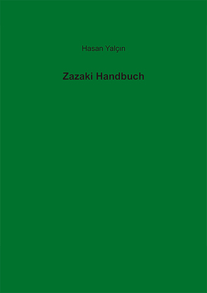 Zazaki Handbuch von Yalcin,  Hasan