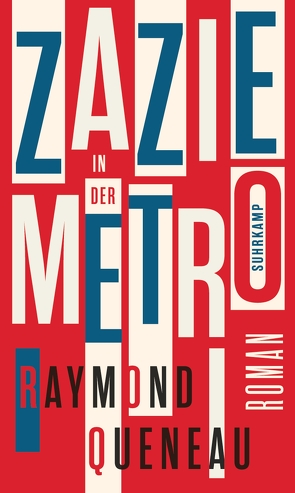 Zazie in der Metro von Heibert,  Frank, Queneau,  Raymond