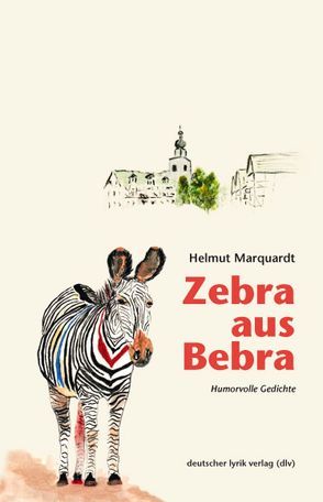 Zebra aus Bebra von Marquardt,  Helmut