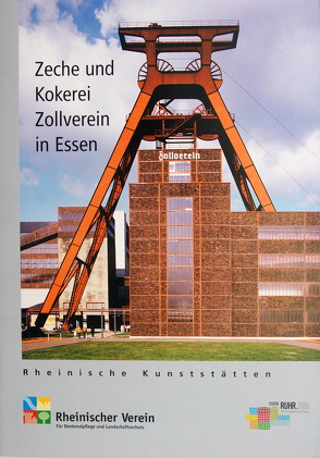 Zeche und Kokerei Zollverein in Essen von Buschmann,  Walter, Wiemer,  K Peter
