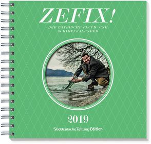 Zefix Tischkalender 2019 von Bolle,  Martin, Keller,  Markus, Mothwurf,  Ono