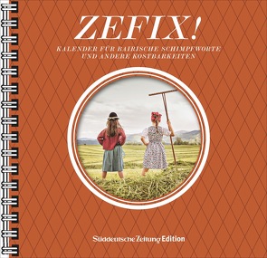 Zefix! Tischkalender 2022 von Bolle,  Martin, Mothwurf,  Ono