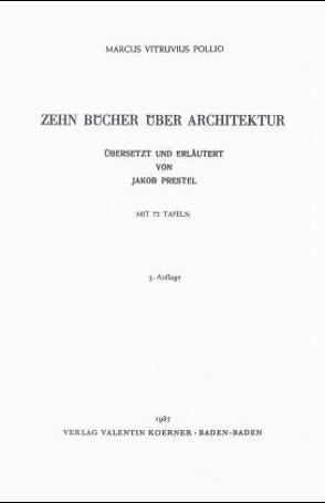 Vitruv: Zehn Bücher über Architektur von Prestel,  Jakob, Vitruvius Pollio,  Marcus