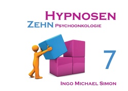 Zehn Hypnosen. Band 7 von Simon,  I. M.
