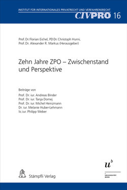 Zehn Jahre ZPO – Zwischenstand und Perspektive von Eichel,  Florian, Hurni,  Christoph, Markus,  Alexander