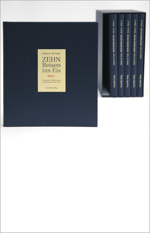 Zehn Reisen ins Eis. von Fuhr,  Günter R.