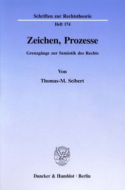 Zeichen, Prozesse. von Seibert,  Thomas-M.