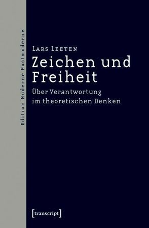 Zeichen und Freiheit von Leeten,  Lars