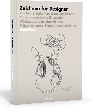 Zeichnen für Designer von Pipes,  Alan