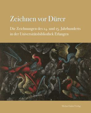 Zeichnen vor Dürer von Brahms,  Iris, Buck,  Stephanie, Dickel,  Hans, Messling,  Guido