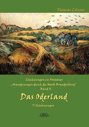 Zeichnungen zu Fontanes „Wanderungen durch die Mark Brandenburg“ – Band II von Lampe,  Roland, Lünser,  Thomas