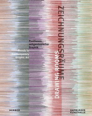 Zeichnungsräume: Positionen zeitgenössischer Graphik von Andreas, Gaßner Hubertus, Petra, Roettig, Stolzenburg
