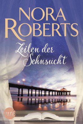 Zeilen der Sehnsucht von Roberts,  Nora