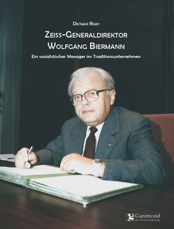 Zeiss-Generaldirektor Wolfgang Biermann von Remy,  Dietmar