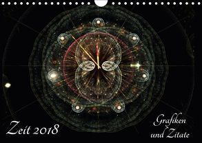 Zeit 2018 – Grafiken und Zitate (Wandkalender 2018 DIN A4 quer) von Schmitt,  Georg