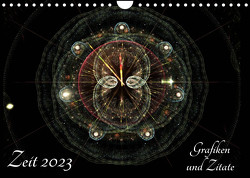 Zeit 2023 – Grafiken und Zitate (Wandkalender 2023 DIN A4 quer) von Schmitt,  Georg