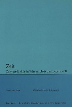 Zeit von Moser,  Rupert, Rusterholz,  Peter