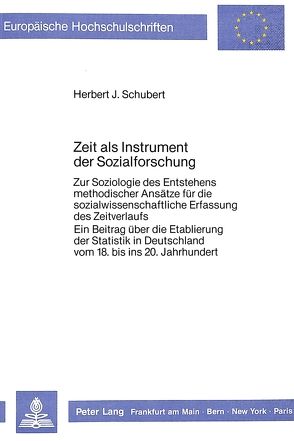 Zeit als Instrument der Sozialforschung von Schubert,  Herbert