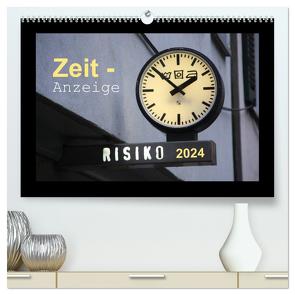Zeit-Anzeige (hochwertiger Premium Wandkalender 2024 DIN A2 quer), Kunstdruck in Hochglanz von Keller,  Angelika