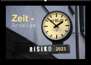 Zeit-Anzeige (Wandkalender 2023 DIN A2 quer) von Keller,  Angelika