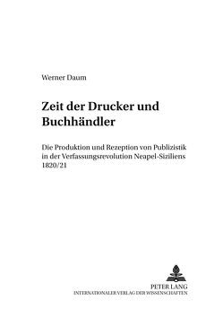 Zeit der Drucker und Buchhändler von Daum,  Werner