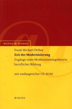 Zeit der Modernisierung von Geißler,  Karlheinz A., Harney,  Klaus, Kutscha,  Günter, Orthey,  Frank M.