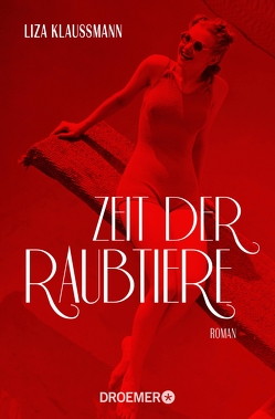 Zeit der Raubtiere von Grabinger,  Michaela, Klaussmann,  Liza