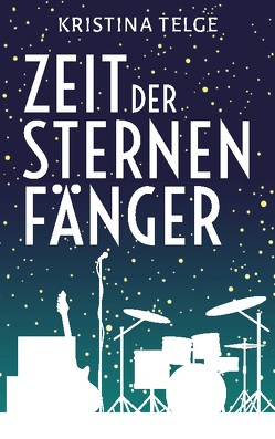 Zeit der Sternenfänger von Telge,  Kristina