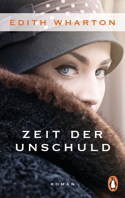 Zeit der Unschuld von Ingendaay,  Paul, Ott,  Andrea, Wharton,  Edith