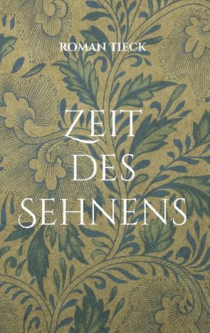 Zeit des Sehnens von Trageser,  Gerhard