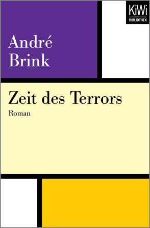 Zeit des Terrors von Brink,  André, Peterich,  Werner