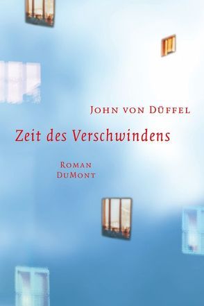 Zeit des Verschwindens von Düffel,  John von