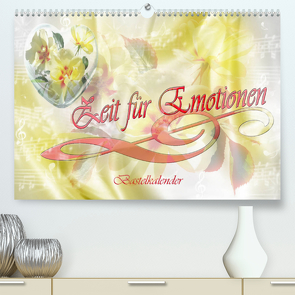 Zeit für Emotionen Bastelkalender (Premium, hochwertiger DIN A2 Wandkalender 2023, Kunstdruck in Hochglanz) von Djeric,  Dusanka