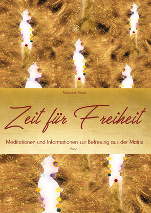 Zeit für Freiheit von Pfister,  Patrizia