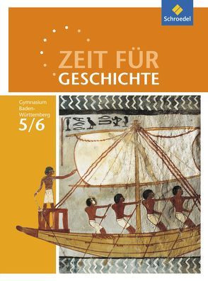 Zeit für Geschichte – Ausgabe 2016 für Gymnasien in Baden-Württemberg von Habermaier,  Volker, Hass,  Birger, Kimmi-Bühler,  Andrea, Kohl,  Herbert, Wolf,  Roland, Wolff,  Sandra