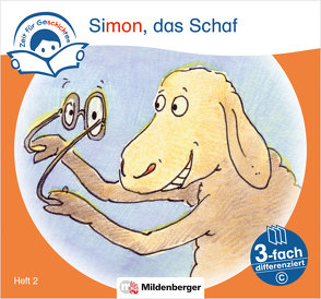 Zeit für Geschichten – 3-fach differenziert, Heft 2: Simon, das Schaf – C von Erdmann,  Bettina, Gaida,  Katrin