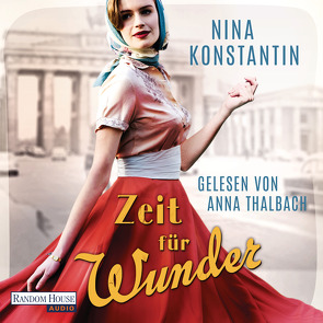 Zeit für Wunder von Konstantin,  Nina, Thalbach,  Anna