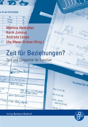 Zeit für Beziehungen? von Heitkötter,  Martina, Jurczyk,  Karin, Lange,  Andreas, Meier-Gräwe,  Uta
