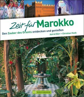 Zeit für Marokko von Därr,  Astrid, Heeb,  Christian