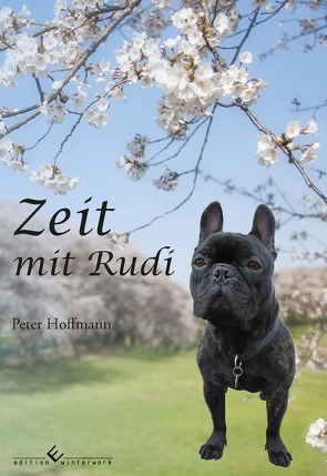 Zeit mit Rudi von Hoffmann,  Peter
