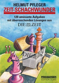 ZEIT – Schachwunder von Bastian,  Herbert, Pfleger,  Helmut