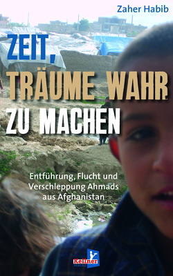 Zeit, Träume wahr zu machen von Habib,  Zaher