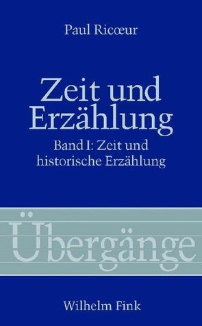 Zeit und Erzählung von Ricoeur,  Paul