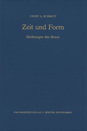 Zeit und Form von Schmidt,  Ernst A
