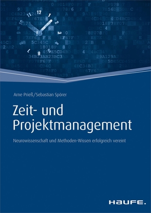 Zeit- und Projektmanagement – inkl. Arbeitshilfen online von Prieß,  Arne, Spörer,  Sebastian