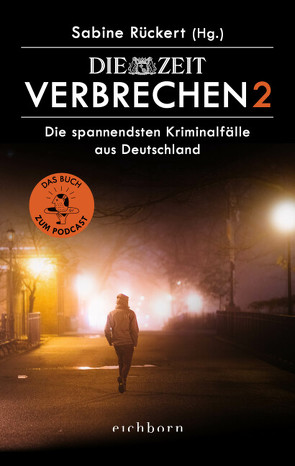 ZEIT Verbrechen 2 von Rückert,  Sabine