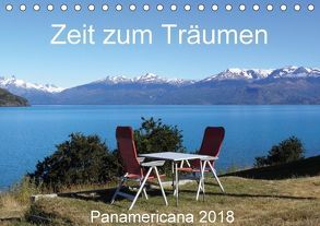 Zeit zum Träumen – Panamericana 2018 (Tischkalender 2018 DIN A5 quer) von Odermatt,  Walter