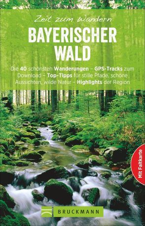 Zeit zum Wandern Bayerischer Wald von Chris Bergmann