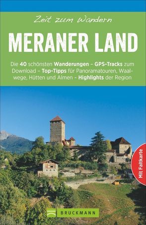 Zeit zum Wandern Meraner Land von Zahel,  Mark